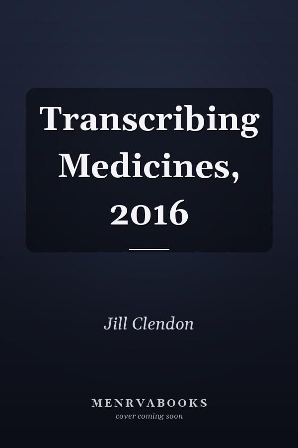 Transcribing Medicines, 2016