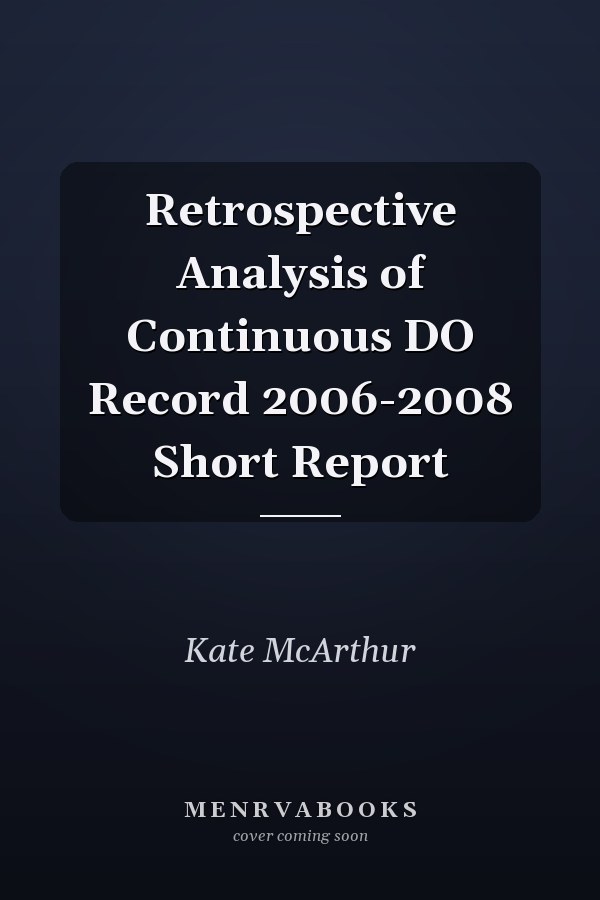 Retrospective Analysis of Continuous DO Record 2006-2008 Short Report