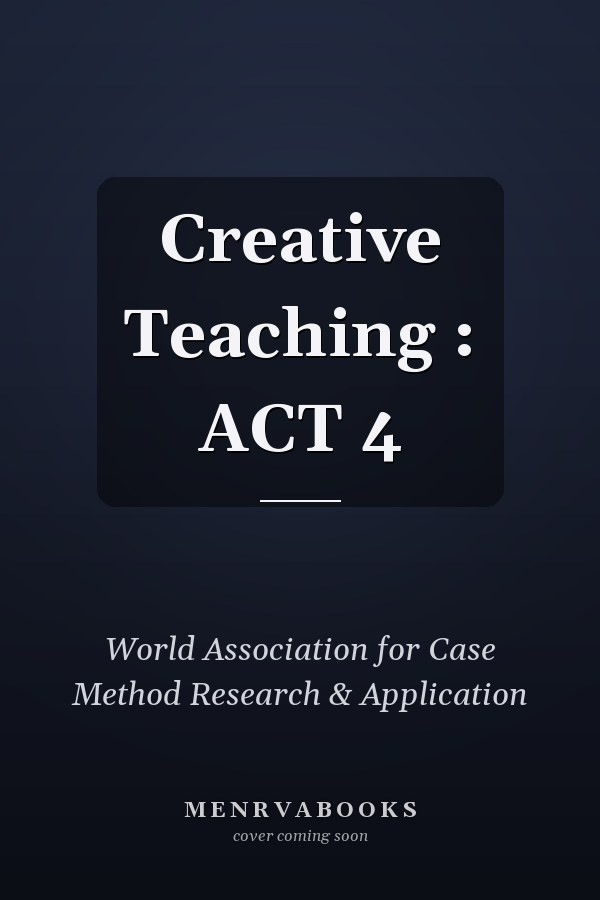 Creative Teaching : ACT 4