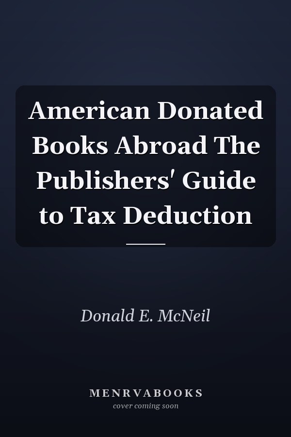 American Donated Books Abroad The Publishers' Guide to Tax Deduction