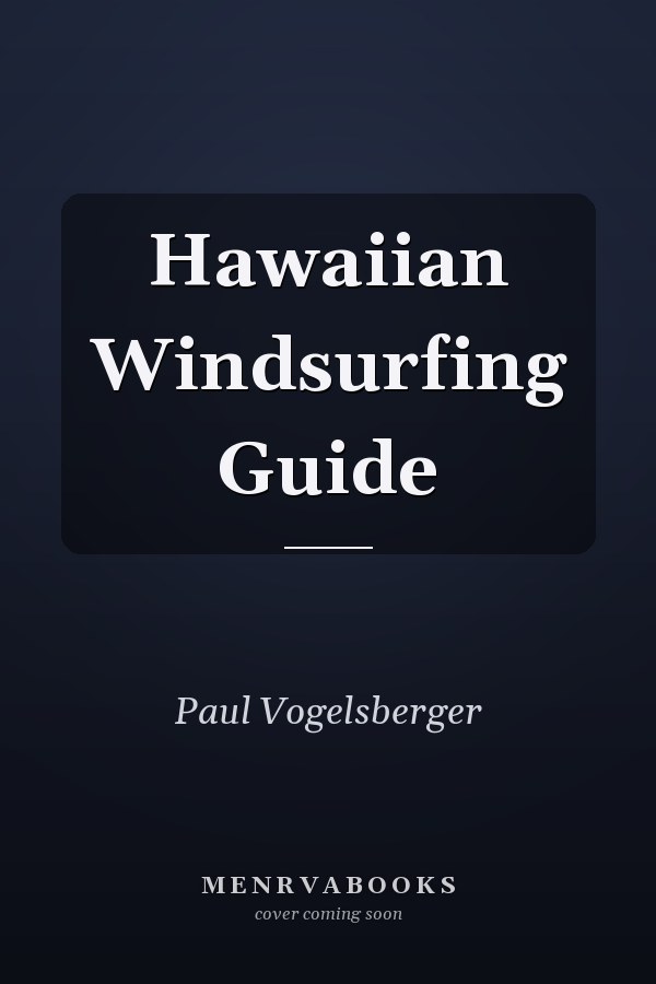 Hawaiian Windsurfing Guide