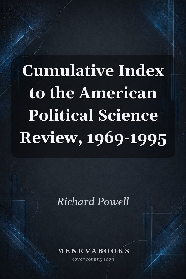 Cumulative Index to the American Political Science Review, 1969-1995