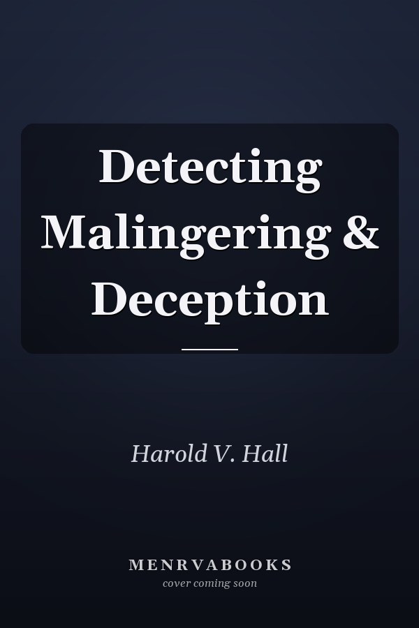Detecting Malingering & Deception