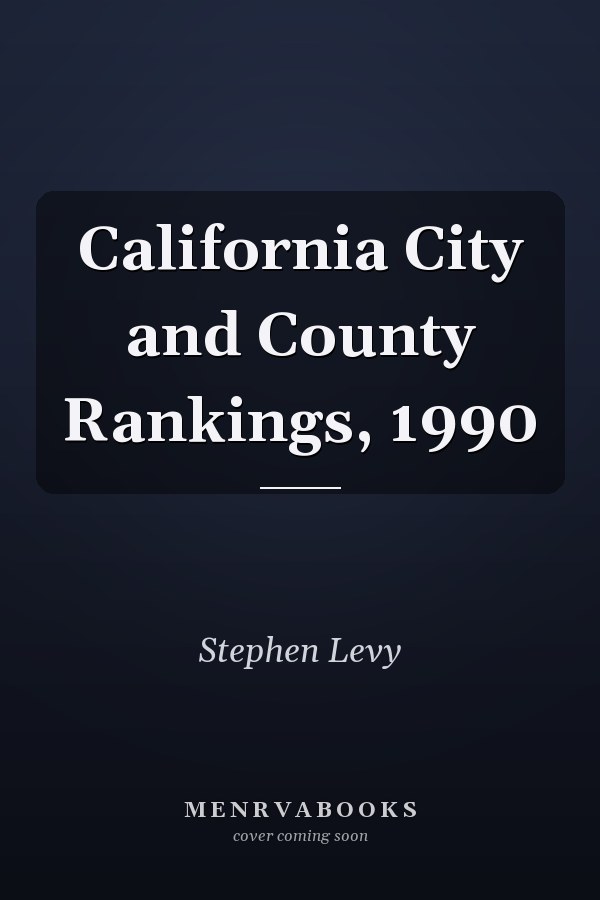 California City and County Rankings, 1990
