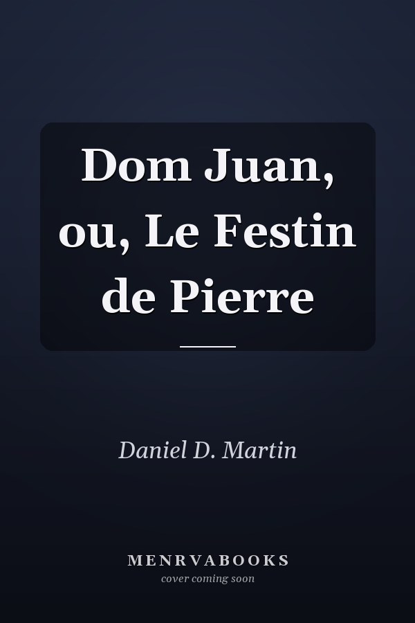 Dom Juan, ou, Le Festin de Pierre