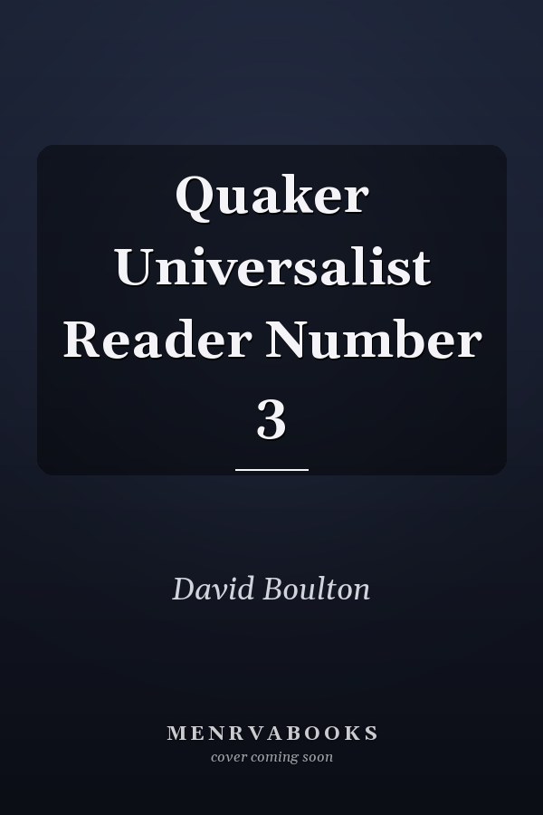 Quaker Universalist Reader Number 3