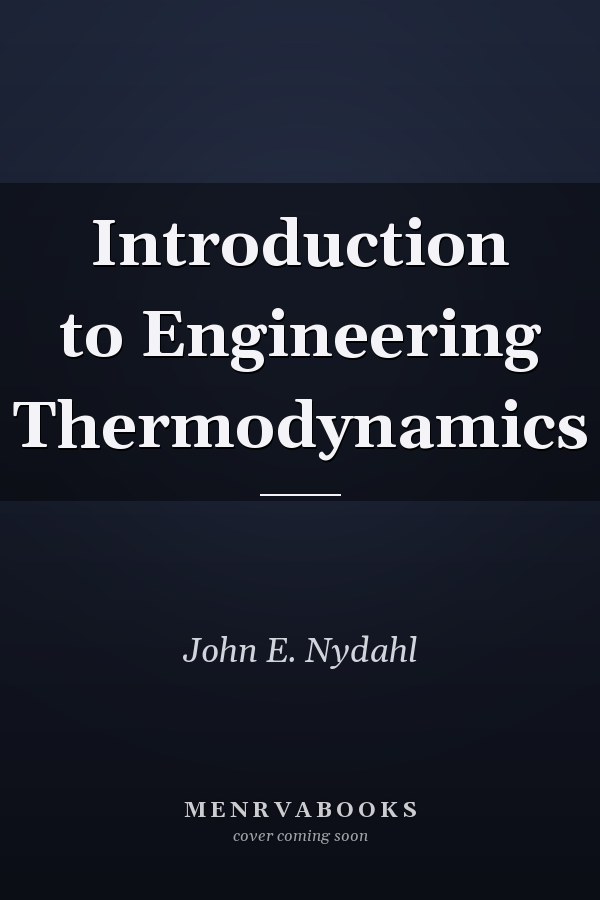 Introduction to Engineering Thermodynamics