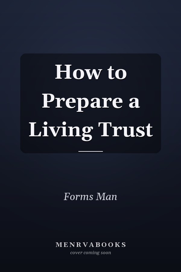 How to Prepare a Living Trust