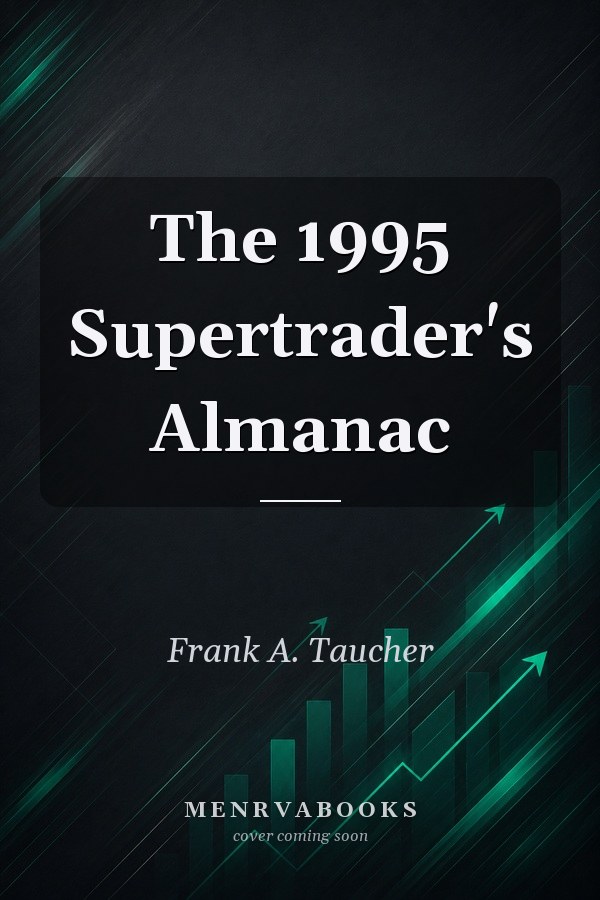 The 1995 Supertrader's Almanac