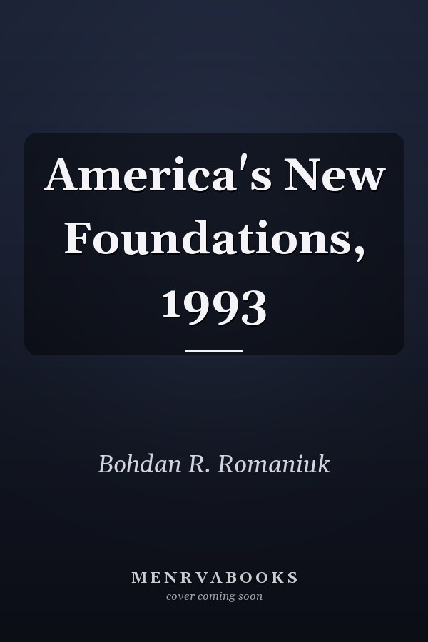 America's New Foundations, 1993