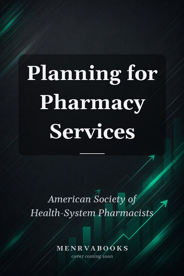 Planning for Pharmacy Services