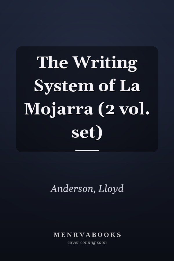 The Writing System of La Mojarra (2 vol. set)
