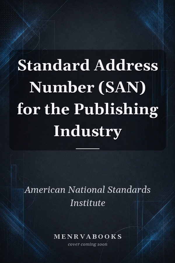 Standard Address Number (SAN) for the Publishing Industry