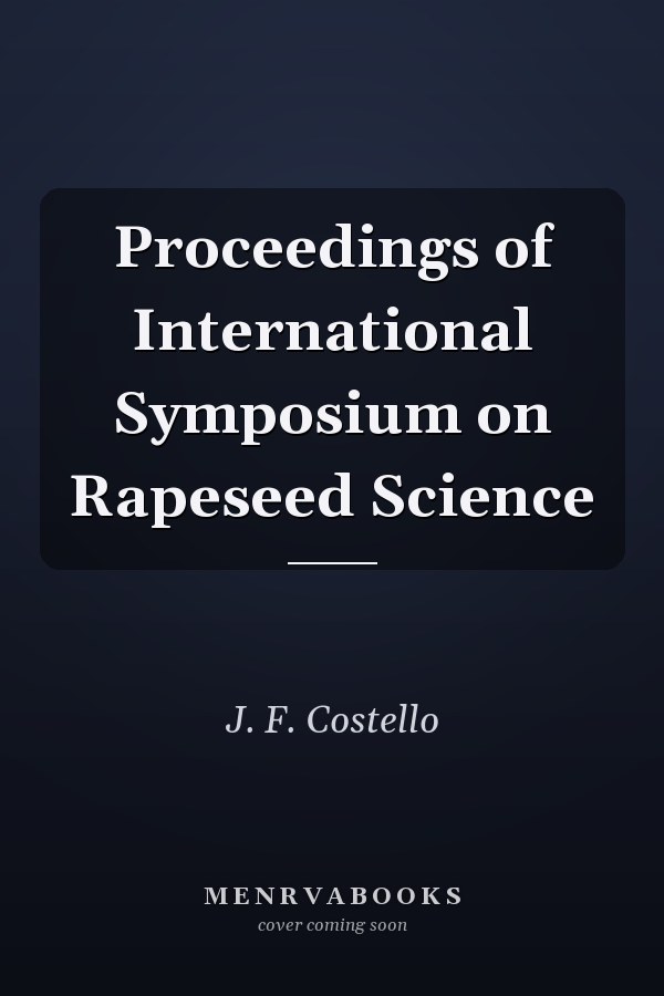 Proceedings of International Symposium on Rapeseed Science