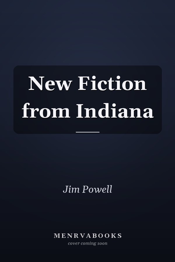 New Fiction from Indiana