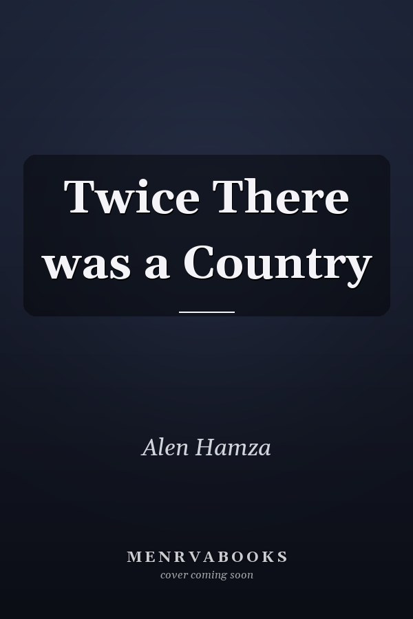 Twice There was a Country
