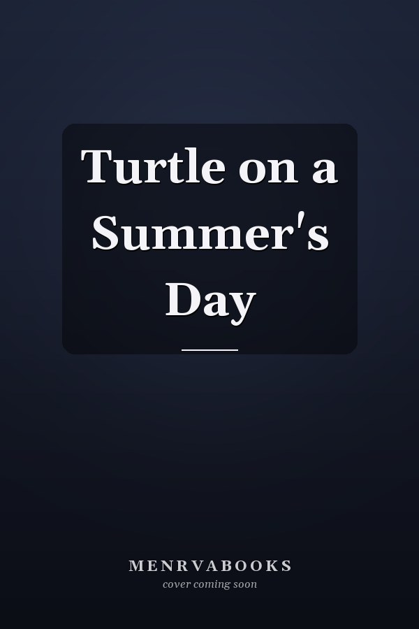 Turtle on a Summer's Day