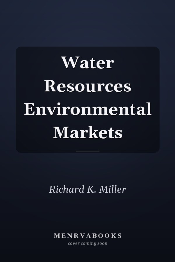 Water Resources Environmental Markets