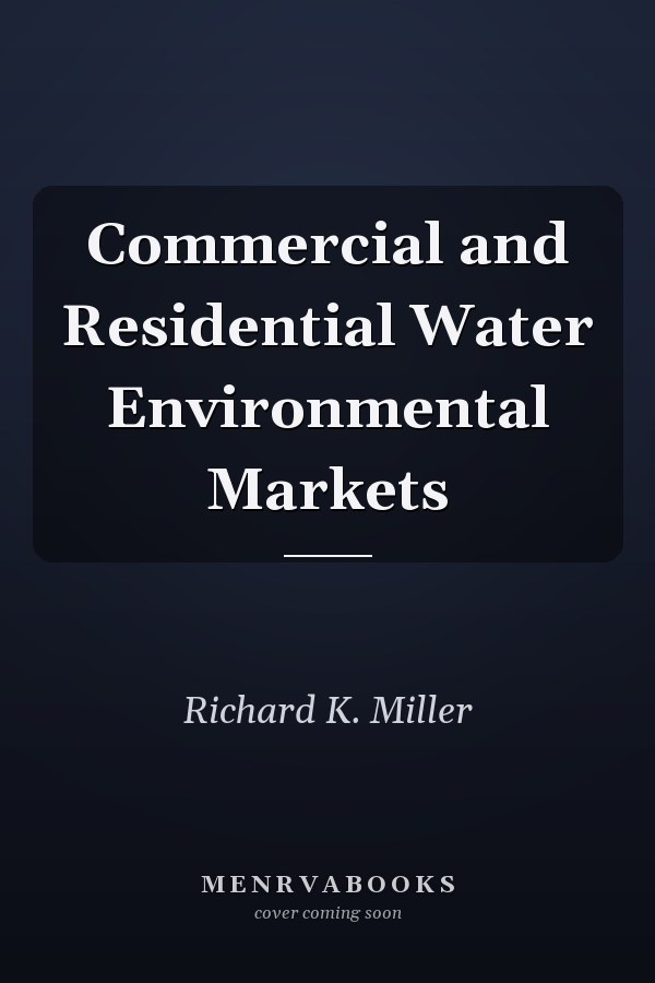 Commercial and Residential Water Environmental Markets