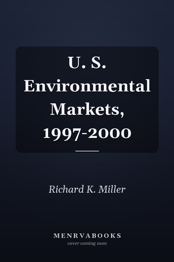 U. S. Environmental Markets, 1997-2000