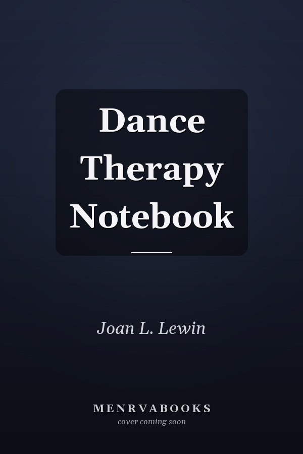 Dance Therapy Notebook