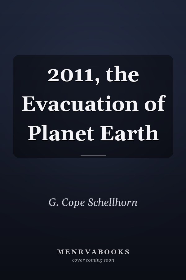 2011, the Evacuation of Planet Earth