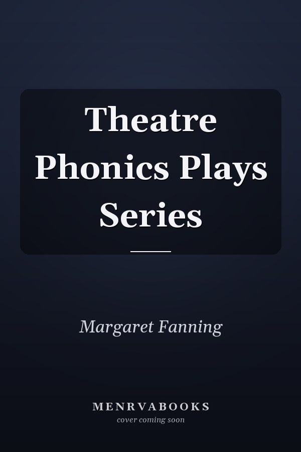Theatre Phonics Plays Series