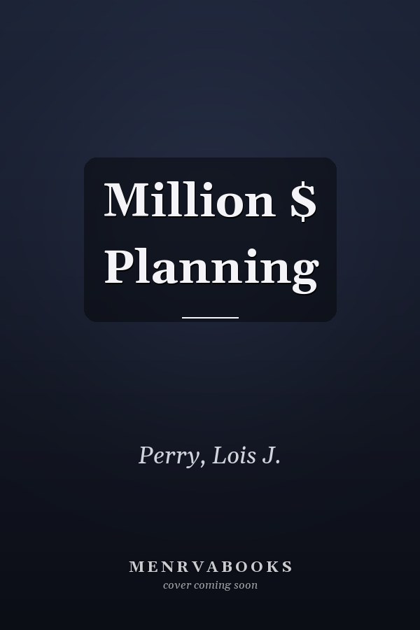 Million $ Planning