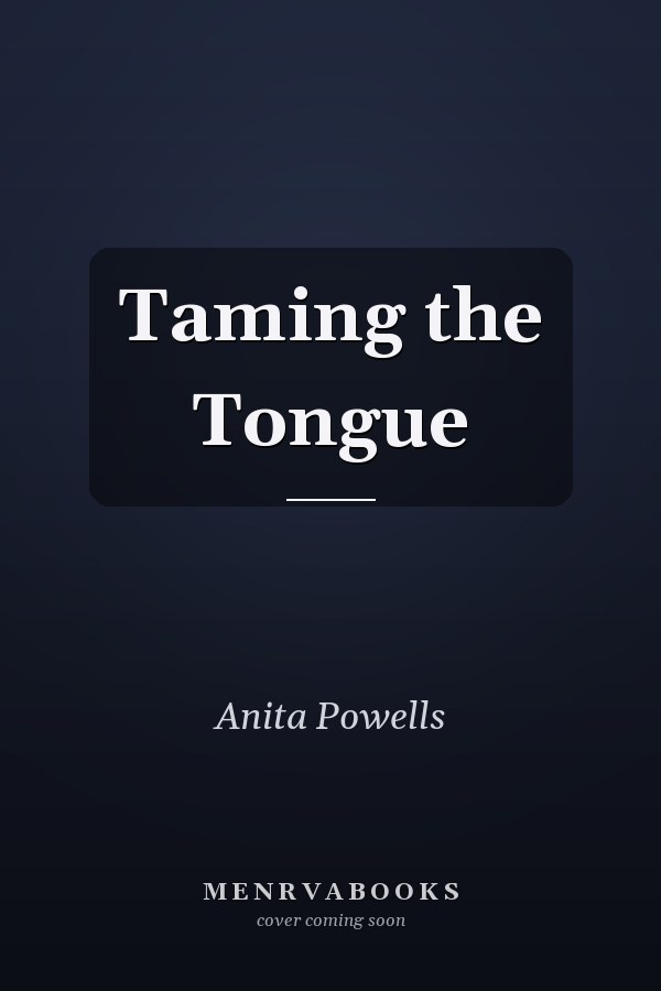 Taming the Tongue