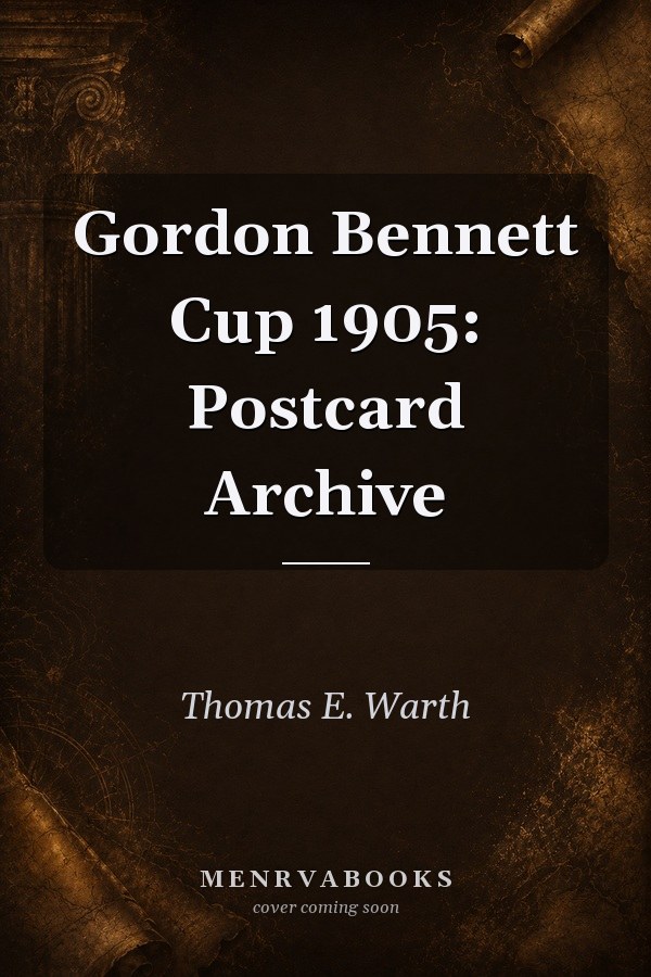 Gordon Bennett Cup 1905: Postcard Archive