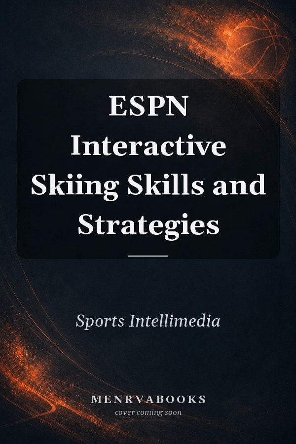 ESPN Interactive Skiing Skills and Strategies