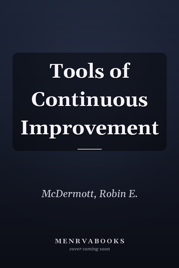 Tools of Continuous Improvement