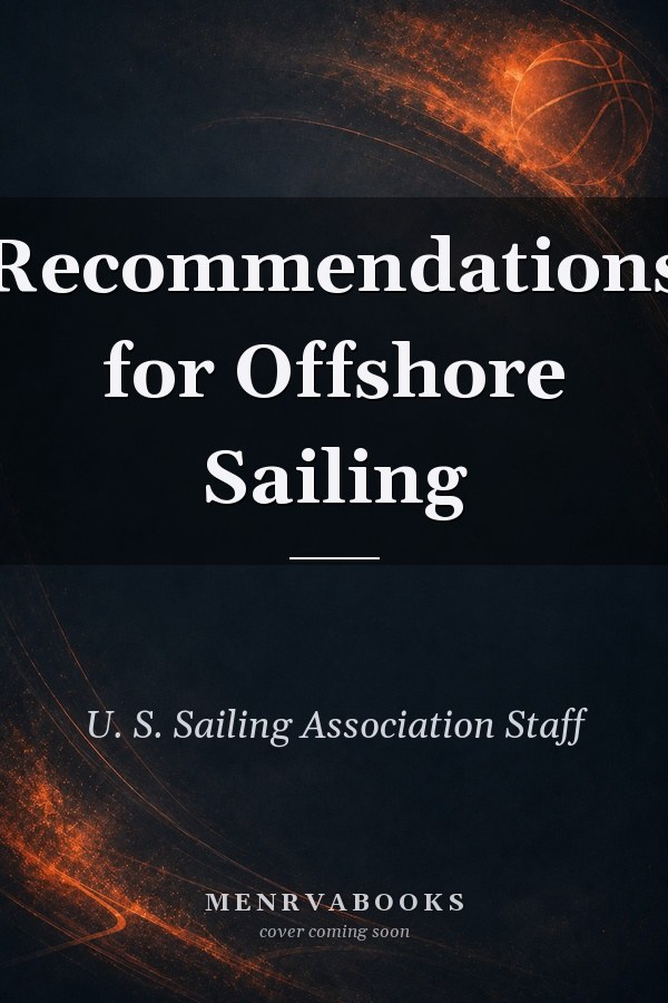 Recommendations for Offshore Sailing