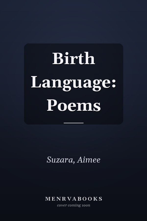 Birth Language: Poems