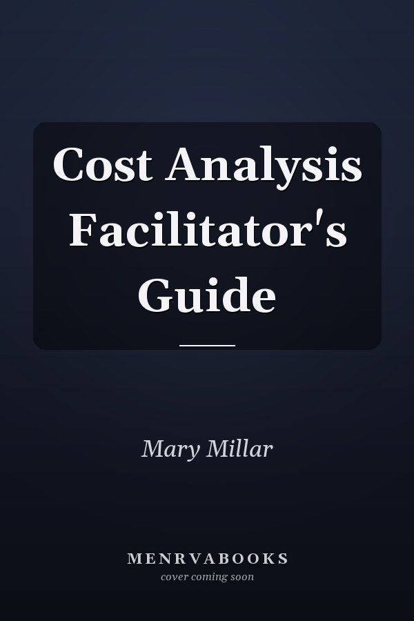 Cost Analysis Facilitator's Guide