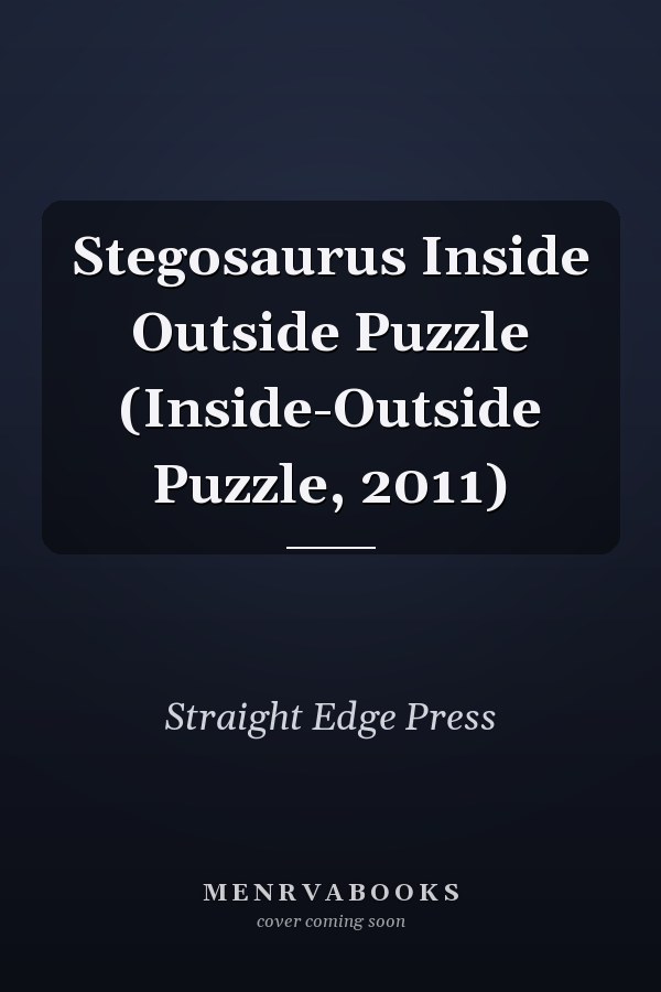 Stegosaurus Inside Outside Puzzle (Inside-Outside Puzzle, 2011)