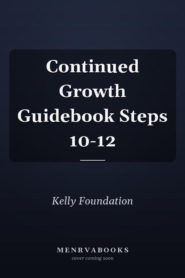 Continued Growth Guidebook Steps 10-12