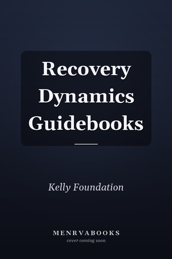 Recovery Dynamics Guidebooks