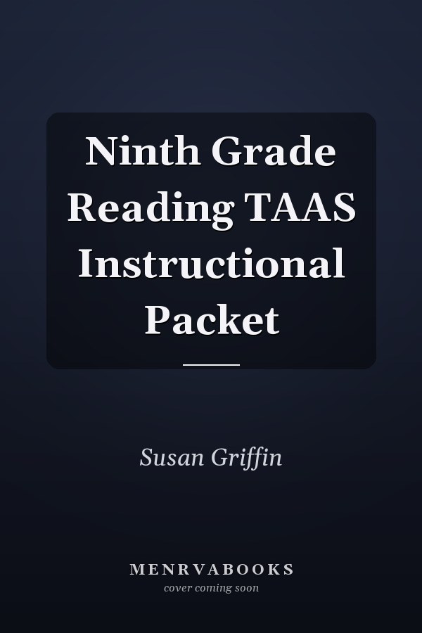 Ninth Grade Reading TAAS Instructional Packet