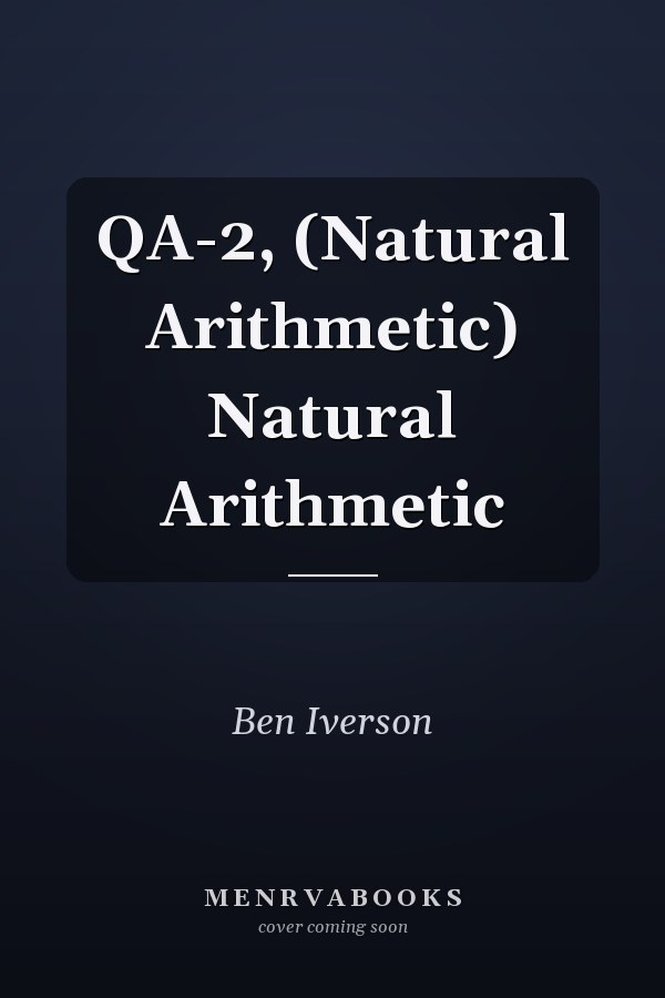 QA-2, (Natural Arithmetic) Natural Arithmetic