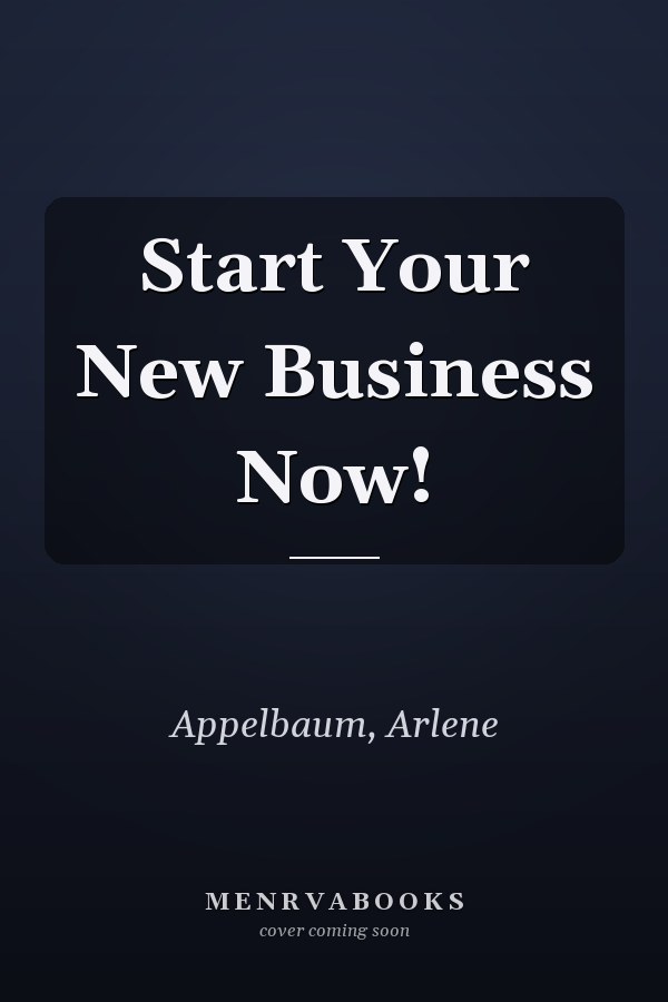 Start Your New Business Now!