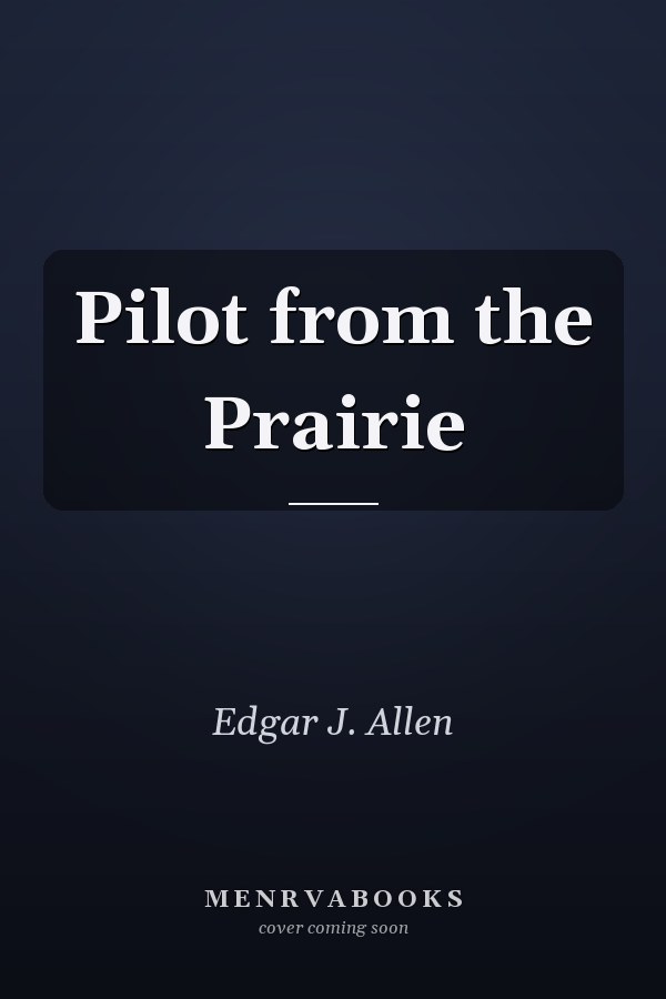 Pilot from the Prairie