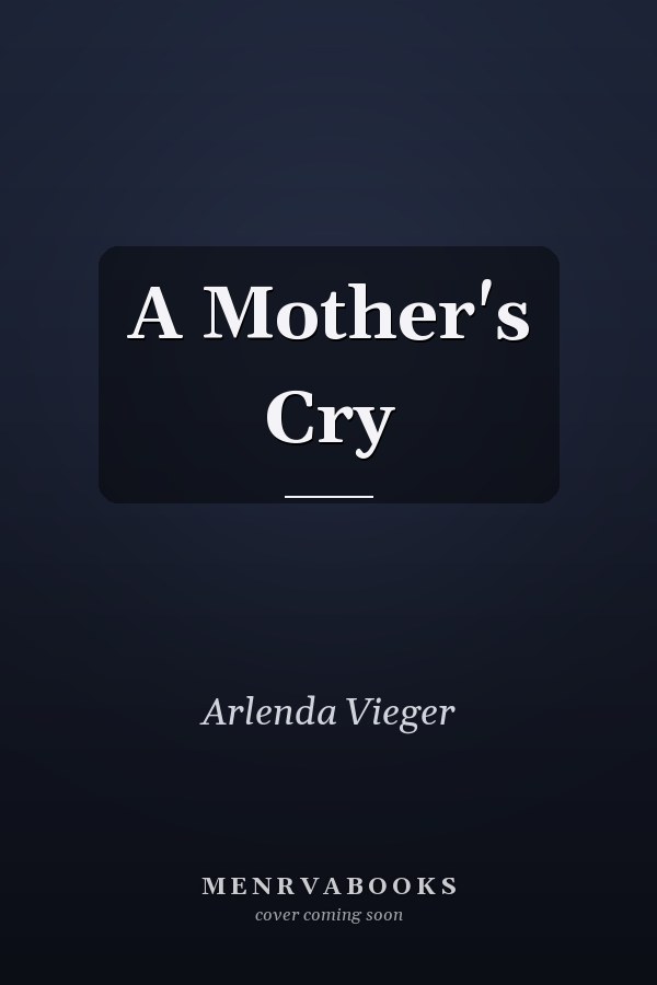 A Mother's Cry
