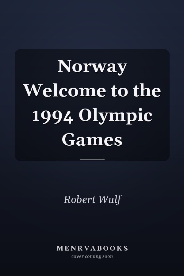 Norway Welcome to the 1994 Olympic Games