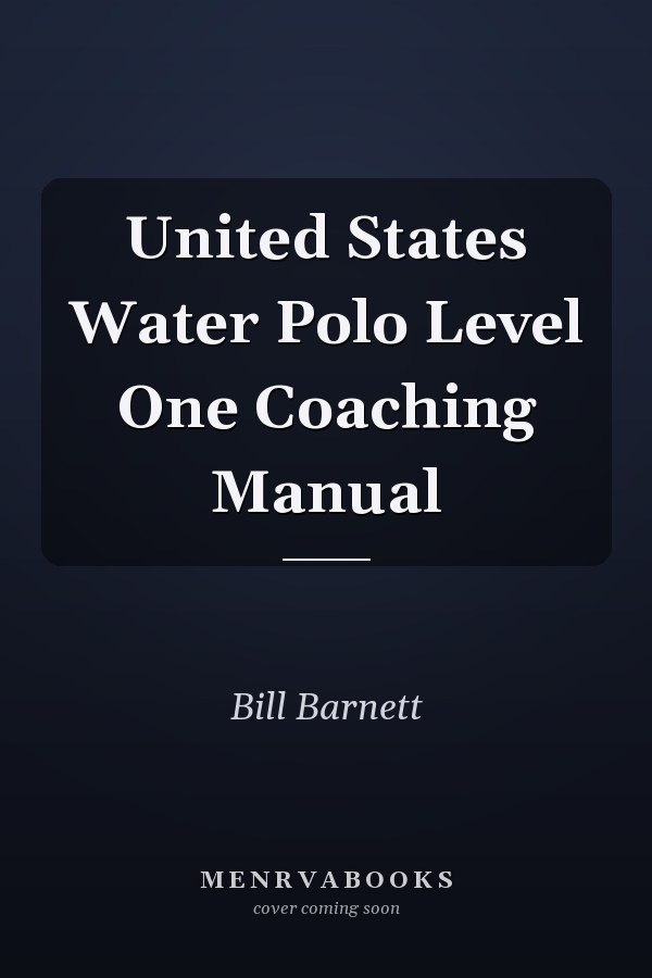United States Water Polo Level One Coaching Manual