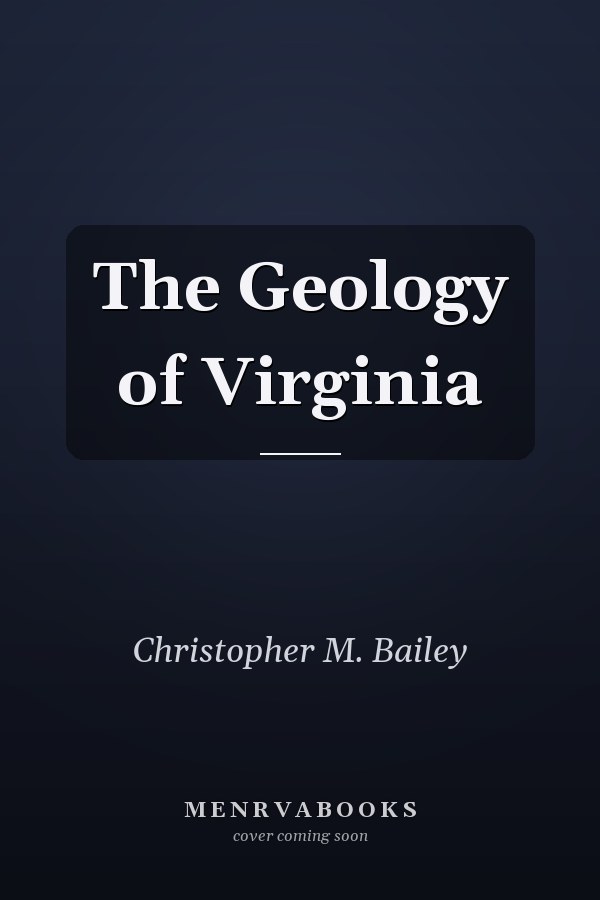 The Geology of Virginia