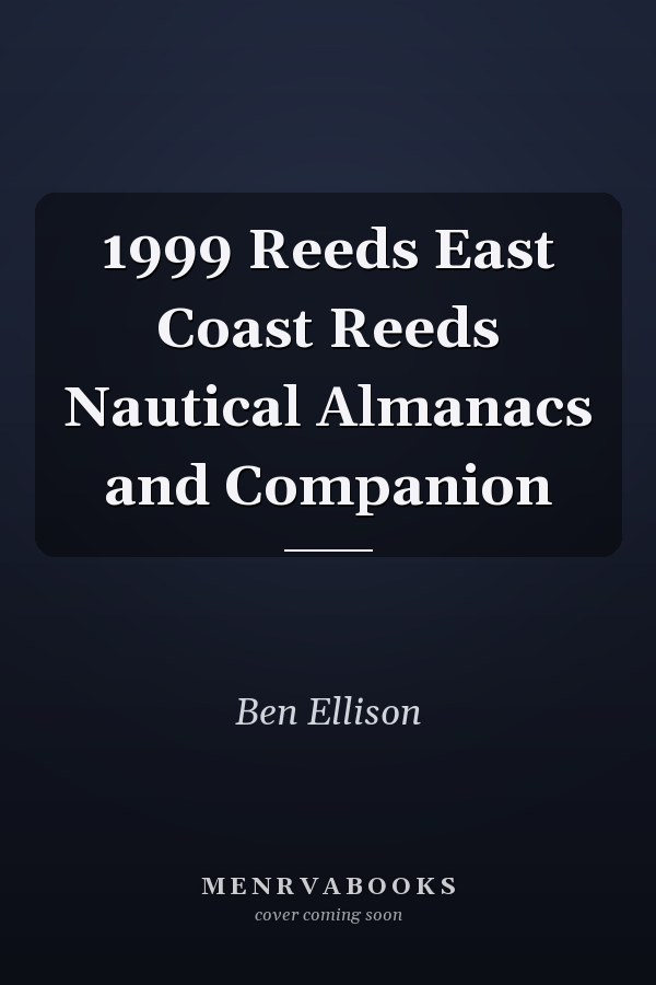 1999 Reeds East Coast Reeds Nautical Almanacs and Companion