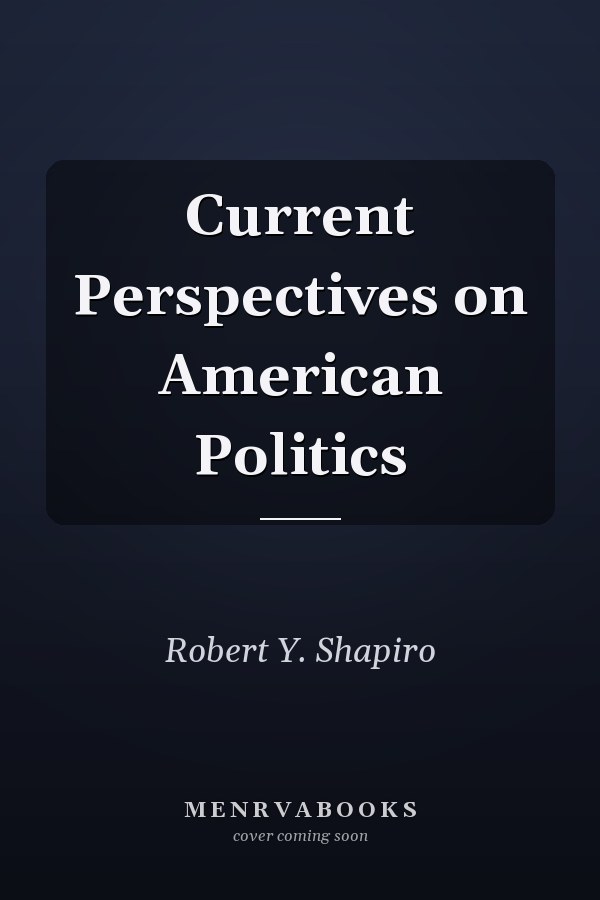 Current Perspectives on American Politics