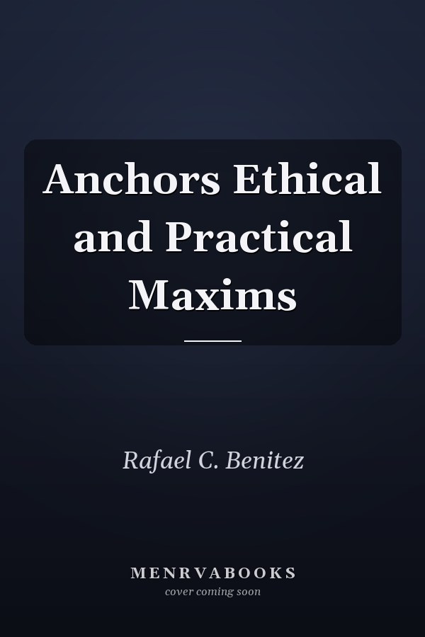 Anchors Ethical and Practical Maxims