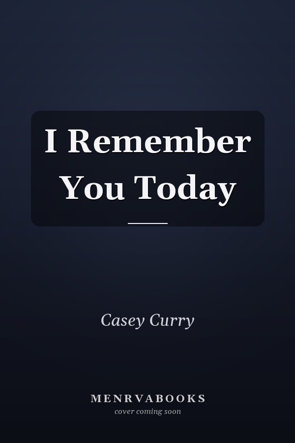 I Remember You Today